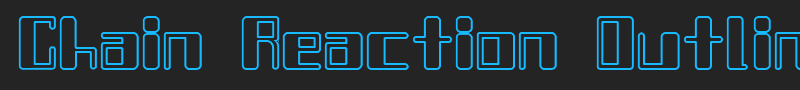 Chain Reaction Outline font